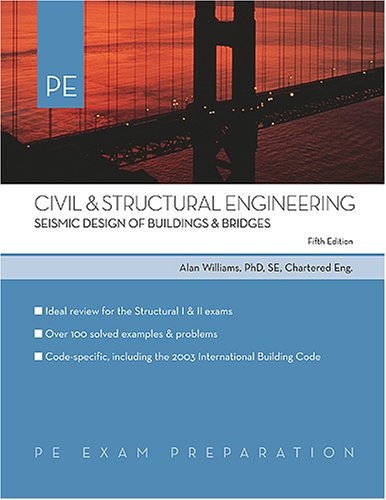 Stock image for Civil & Structural Engineering: Seismic Design of Buildings & Bridges (PE Exam Preparation) for sale by HPB-Red