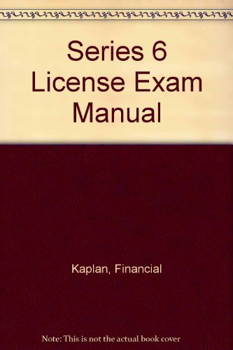 Series 6 License Exam Manual (9781419516030) by Kaplan Financial