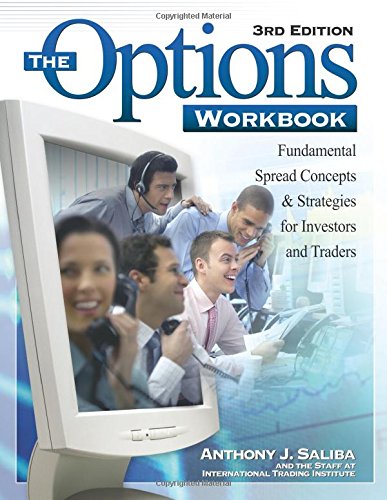 Imagen de archivo de The Options Workbook: Fundamental Spread Concepts and Strategies for Investors and Traders, 3rd Edition a la venta por HPB-Red