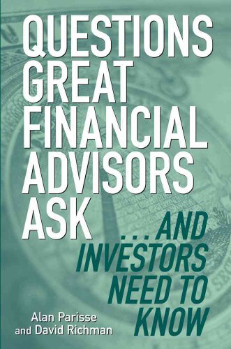 9781419526800: Questions Great Financial Advisors Ask... and Investors Need to Know