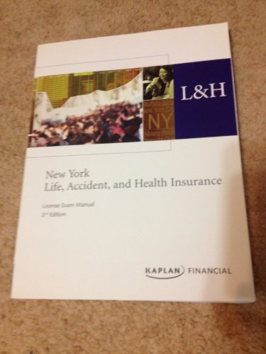 Beispielbild fr New York Life, Accident, and Health Insurance (License Exam Manual 2nd Edition) zum Verkauf von Better World Books