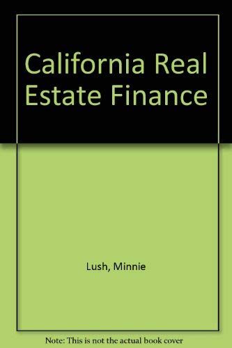 Stock image for California Real Estate Finance for sale by dsmbooks