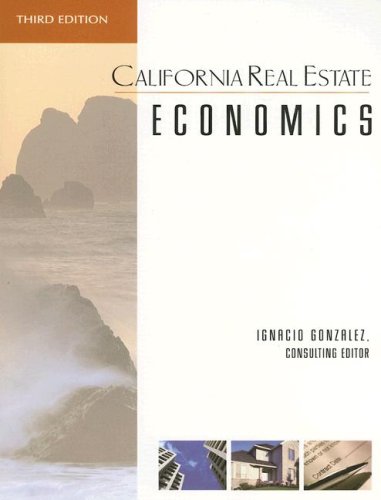 Imagen de archivo de California Real Estate Economics a la venta por ThriftBooks-Dallas