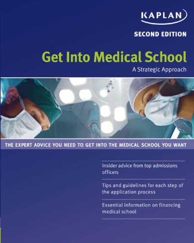 Beispielbild fr Get into Medical School : A Strategic Approach zum Verkauf von Better World Books