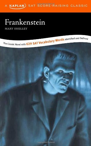 Stock image for Frankenstein: A Kaplan SAT Score-Raising Classic for sale by Gulf Coast Books