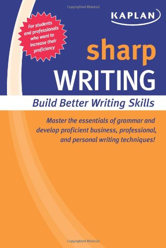 Beispielbild fr Sharp Writing : Building Better Writing Skills zum Verkauf von Better World Books