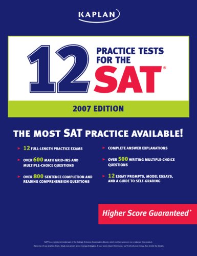 9781419550553: Kaplan 12 Practice Tests for the SAT 2007