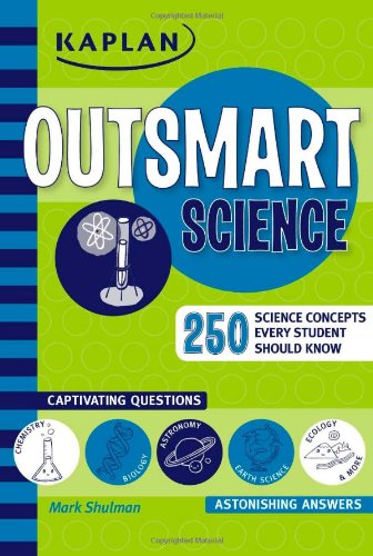9781419550607: Outsmart Science (Kaplan Outsmart Series)