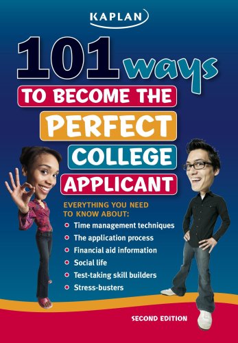 Stock image for 101 Ways to Become the Perfect College Applicant for sale by More Than Words