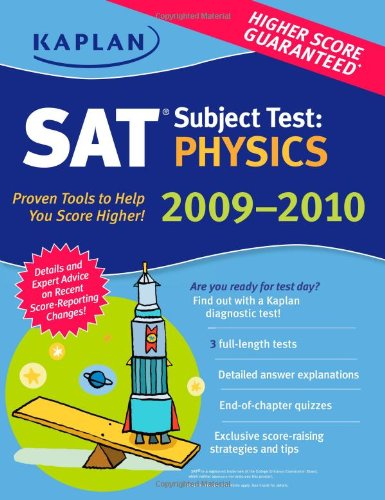 Kaplan SAT Subject Test: Physics 2009-2010 Edition (Kaplan SAT Subject Tests: Physics)