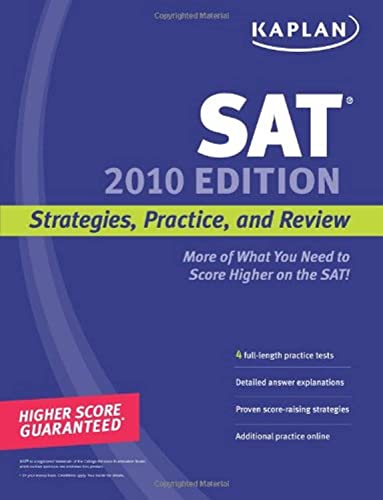 Kaplan SAT 2010 Edition: Strategies, Practice, and Review (9781419553011) by Kaplan