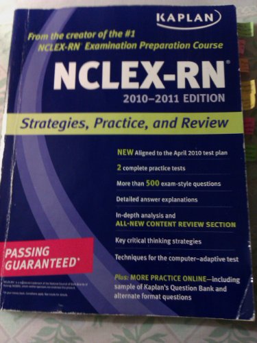 Stock image for Kaplan NCLEX-RN 2010-2011 Edition: Strategies, Practice, and Review for sale by HPB-Diamond