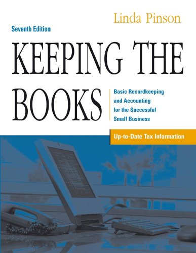 Beispielbild fr Keeping the Books : Basic Recordkeeping and Accounting for the Successful Small Business zum Verkauf von Better World Books