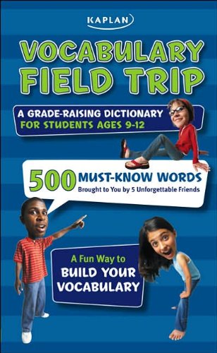 9781419590573: Vocabulary Field Trip: A Grade-Raising Dictionary For Students Ages 9-12