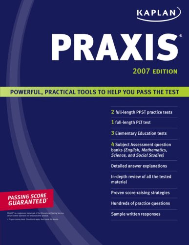 Stock image for Kaplan PRAXIS 2007 Edition for sale by HPB-Ruby