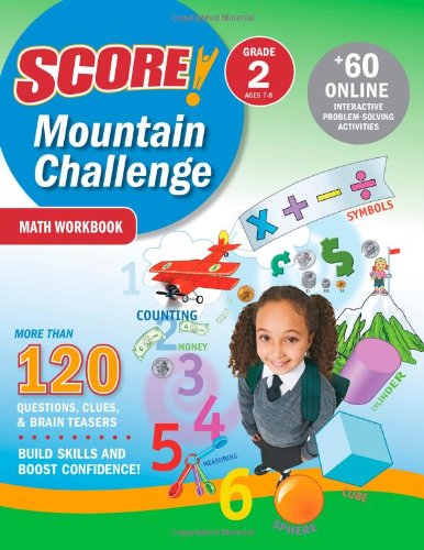 9781419594540: SCORE! Mountain Challenge Math Workbook, Grade 2 (Ages 7-8)