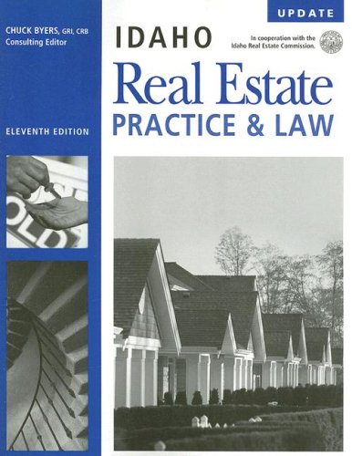 Stock image for Idaho Real Estate Practice & Law (Idaho Real Estate) for sale by Idaho Youth Ranch Books