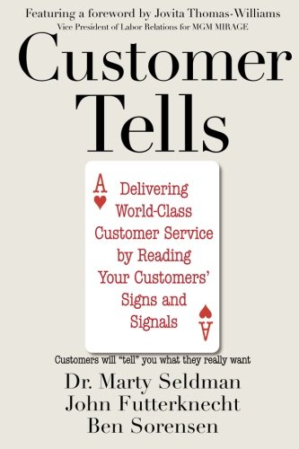 9781419596094: Customer Tells: Delivering World-class Customer Service by Reading Your Customer's Signs and Signals
