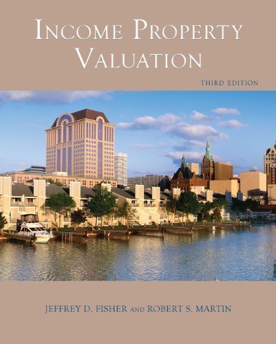 9781419596230: Income Property Valuation, 3rd Edition (Paperback) — A Comprehensive Look at the Appraisal of Real Estate Income Property