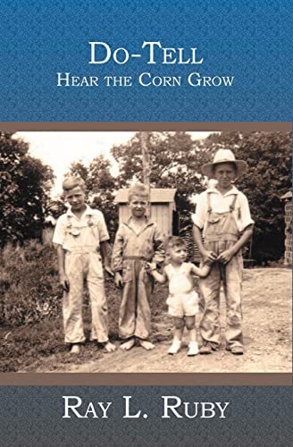 Stock image for Do-Tell: Hear the Corn Grow for sale by Ergodebooks