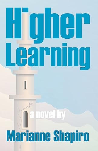 Higher Learning, A Novel (9781419607394) by Shapiro, Marianne