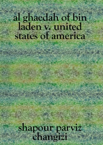 Stock image for Al Ghaedah of Bin Laden V. United States of America for sale by Gold Beach Books & Art Gallery LLC