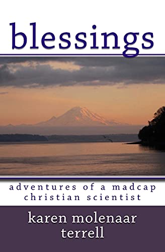 Beispielbild fr Blessings:: Adventures of a Madcap Christian Scientist zum Verkauf von BooksRun