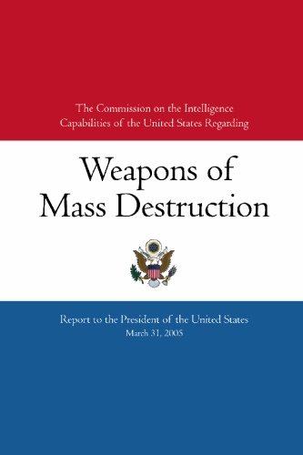 9781419614569: The Commission on the Intelligence Capabilities of the United States Regarding Weapons of Mass Destruction: Report to the President of the United States