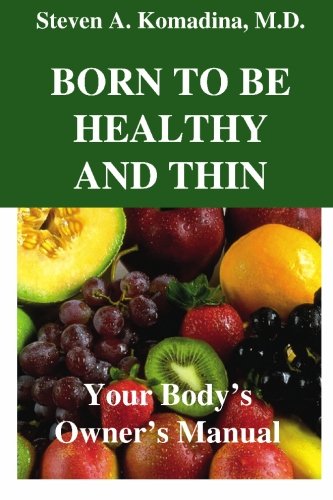 Stock image for Born to Be Healthy And Thin for sale by WorldofBooks