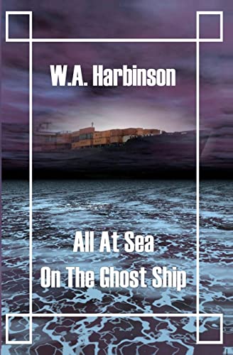 All at Sea on the Ghost Ship (9781419617645) by Harbinson, W. A.