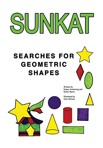 Stock image for Sunkat Searches Geometric Shapes for sale by Bayside Books