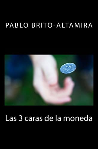 Stock image for Las 3 caras de la moneda for sale by THE SAINT BOOKSTORE