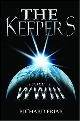 Stock image for The Keepers: Wwiii for sale by Dream Books Co.