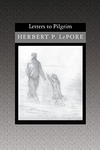 Beispielbild fr Letters to Pilgrim zum Verkauf von THE SAINT BOOKSTORE