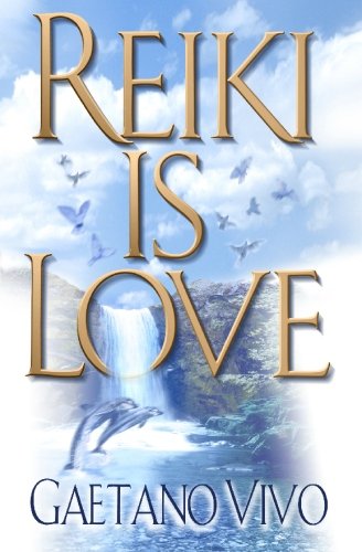 Imagen de archivo de Reiki Is Love a la venta por Henffordd Books