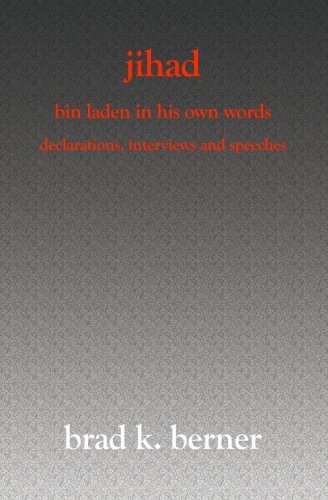 Imagen de archivo de Jihad: Bin Laden in His Own Words: Declarations, Interviews And Speeches a la venta por HPB-Diamond