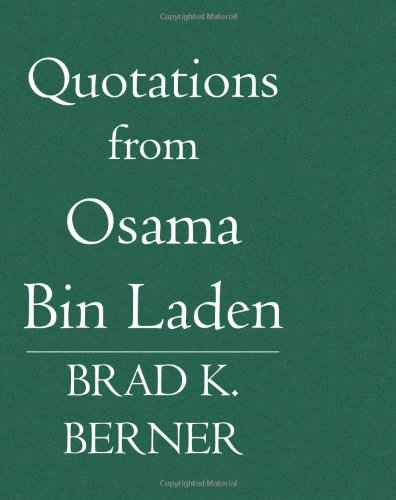 Imagen de archivo de Quotations from Osama Bin Laden a la venta por HPB-Diamond