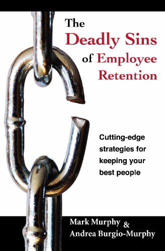 9781419623257: The Deadly Sins of Employee Retention