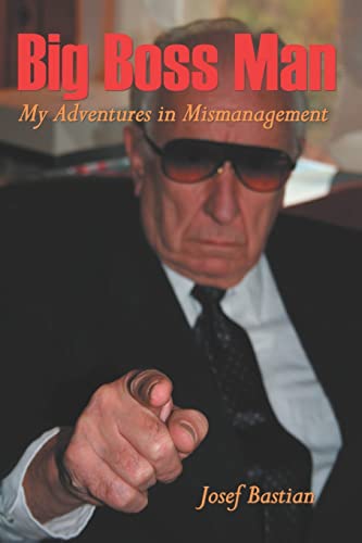 Beispielbild fr Big Boss Man: My Adventures in Mismanagement zum Verkauf von Lucky's Textbooks