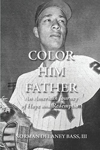Stock image for Color Him Father:: An American Journey of Hope and Redemption for sale by Hawking Books