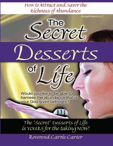 9781419627323: The Secret Desserts of Life