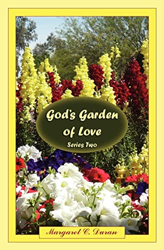 God's Garden of Love (Paperback) - Margaret C Duran