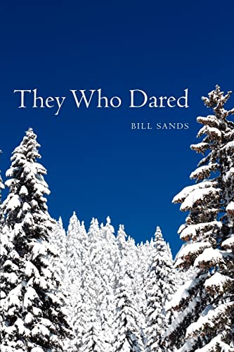 Stock image for They Who Dared for sale by Isle of Books