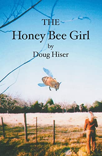 Stock image for The Honey Bee Girl for sale by Book Deals