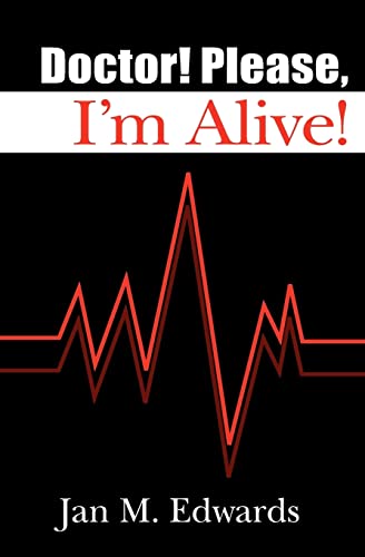 Imagen de archivo de Doctor! Please, I'm Alive! a la venta por Lucky's Textbooks
