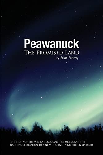 9781419632372: Peawanuck: The Promised Land