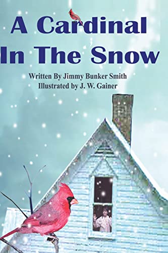 Stock image for A Cardinal in the Snow for sale by GF Books, Inc.