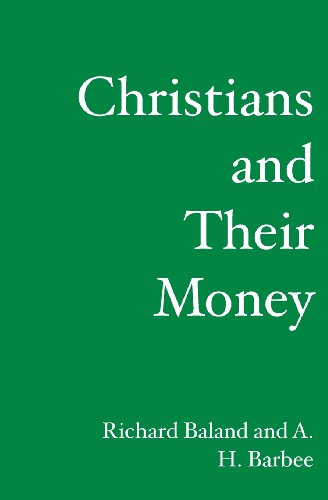 Imagen de archivo de Christians and Their Money: What the Bible says about Finances a la venta por HPB Inc.