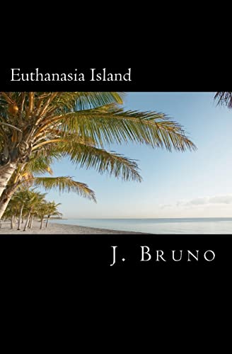 9781419635014: Euthanasia Island