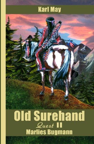 Old Surehand, Quest 2: Karl May (9781419635199) by Bugmann, Marlies